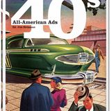"All-American Ads of the 40s" ist im Taschen Verlag erschienen, hat 704 Seiten und kostet 30 Euro