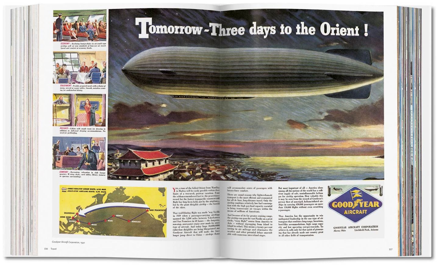 1940 warb die Goodyear Aircraft Corporation noch für Fernreisen mit einem Zeppelin, obwohl drei Jahre zuvor ein ähnliches Modell bei der Landung in Lakehurst, New Jersey in Flammen aufging und 36 Menschen in den Tod riss.