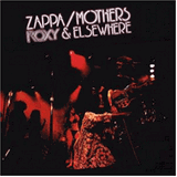 Eines der besten Live-Alben der 70er: Auf Roxy & Elsewhere (1974) bieten Frank Zappa und seine Mothers of Invention fetzigen Rock mit irrwitzigen Breaks, scharfkantigen Improvisationen unter aktiver Einbeziehung des Publikums.