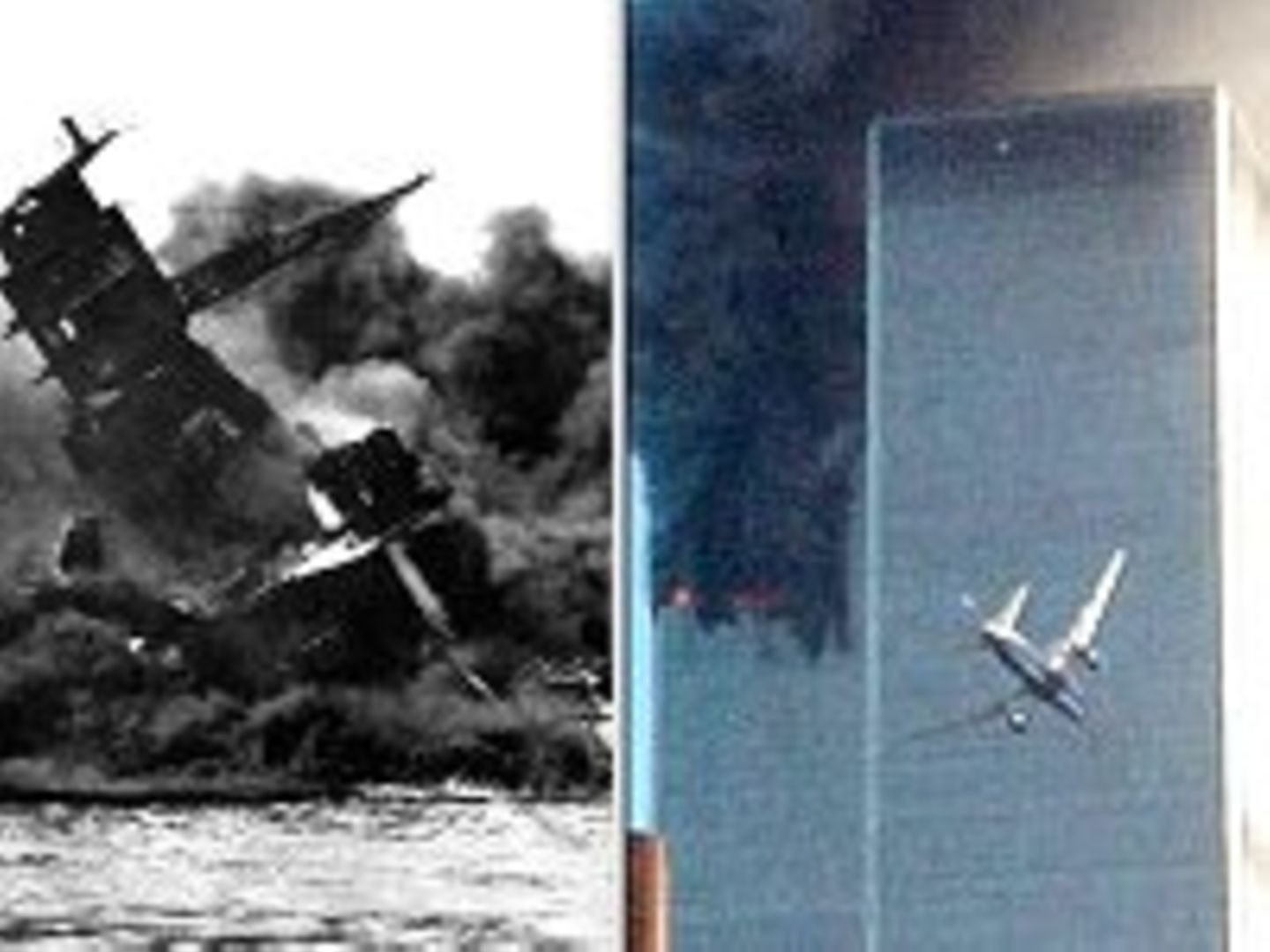 Pearl Harbor (1941); New York (2001)