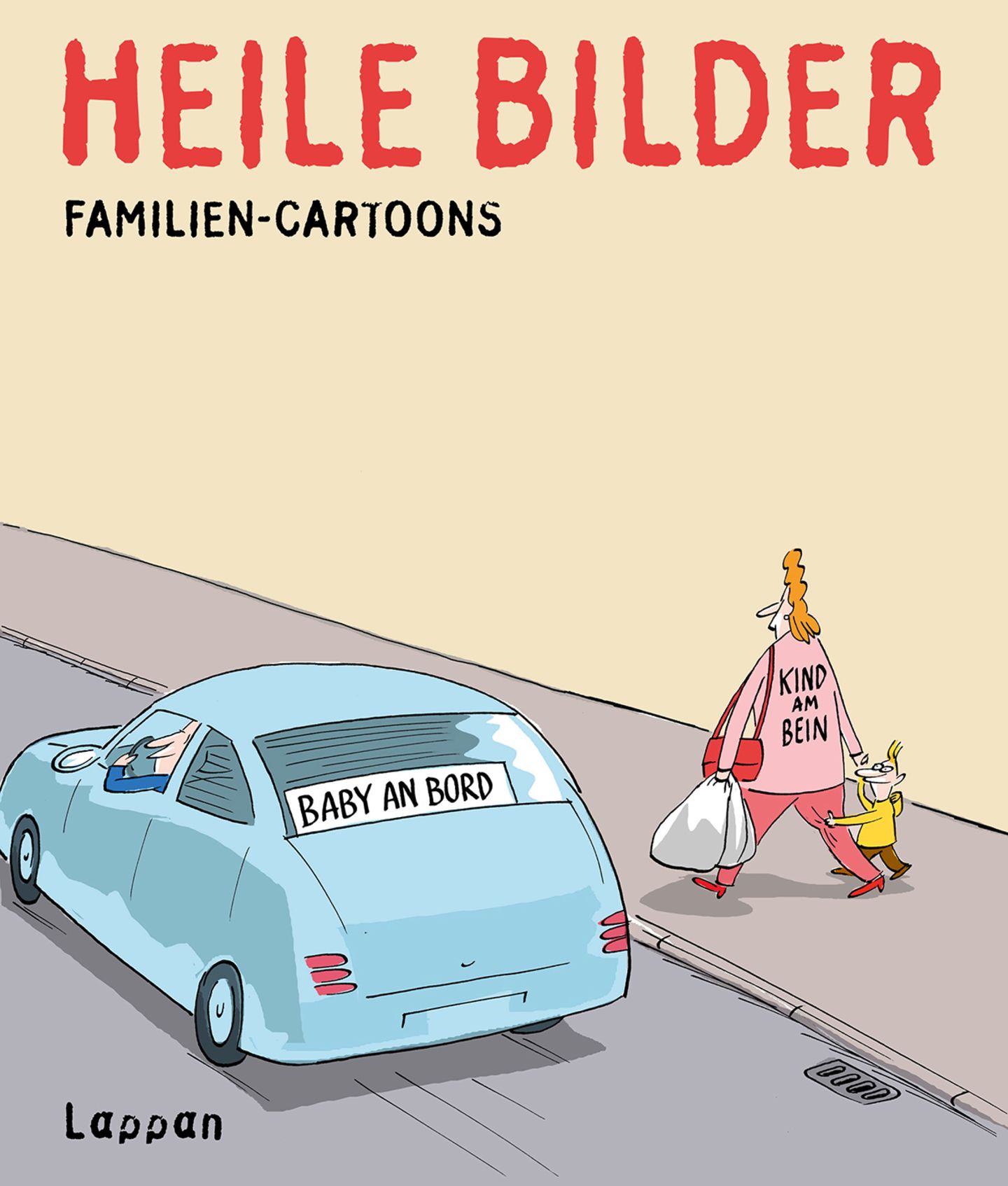 Familien-Cartoons: Schandtal! Komm zu Hause!