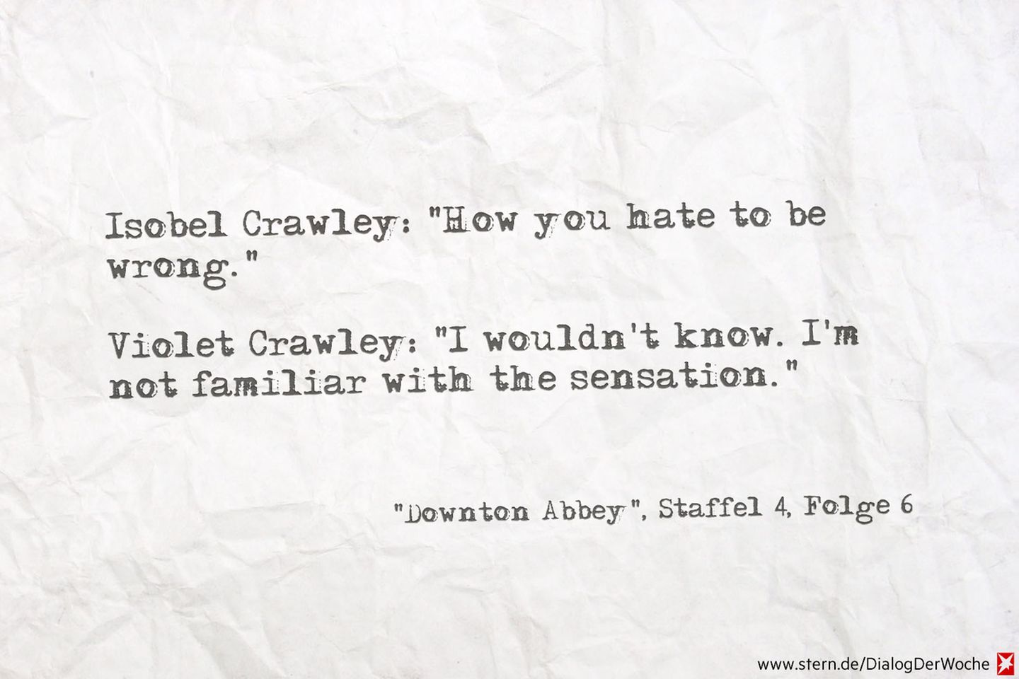 Seriendialog der Woche: Lady Violet hat recht. Immer.