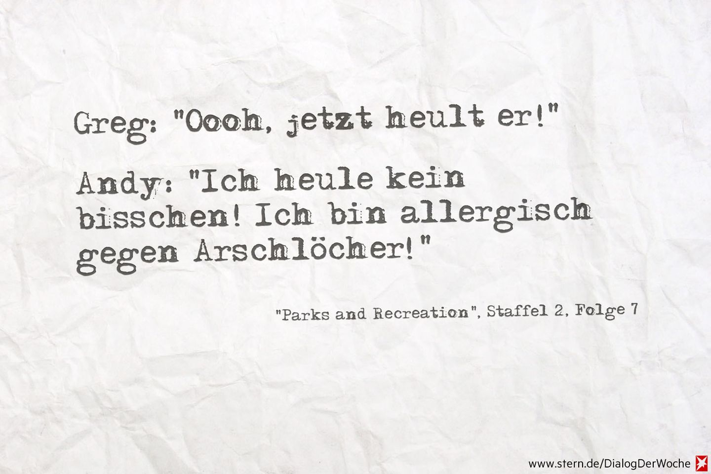Seriendialog der Woche: Eine Allergie gegen Arschlöcher