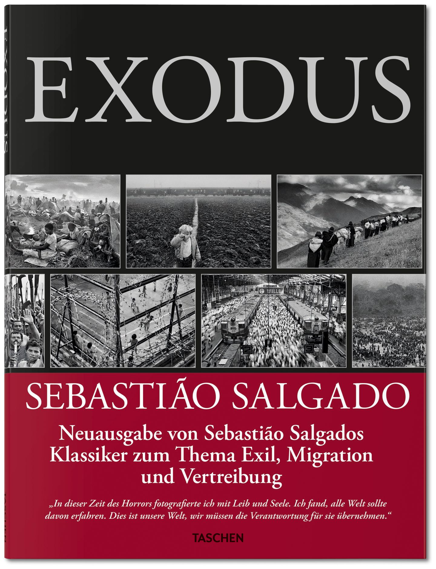 Sebastião Salgado, "Exodus", Taschen Verlag, 49,99 Euro. Hier bestellbar.