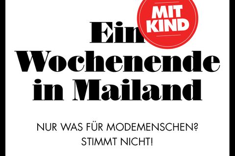 Ausgabe 11/2013: Wochenende mit Kind – Mailand