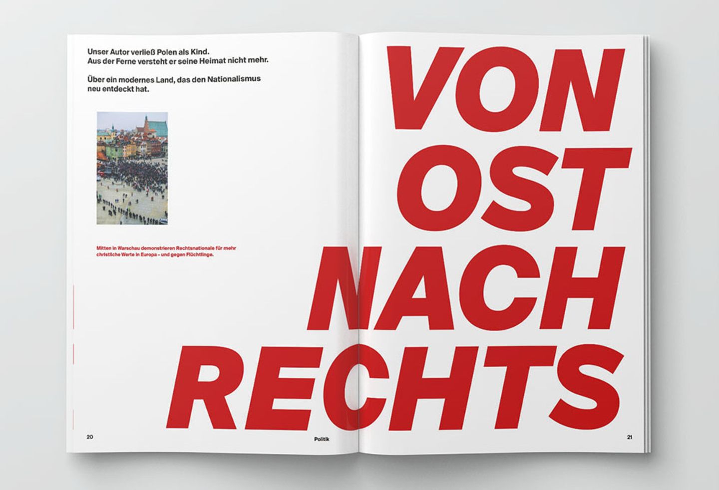 Unser Autor verließ Polen als Kind. Heute sieht er ein Land, das den Nationalismus neu entdeckt