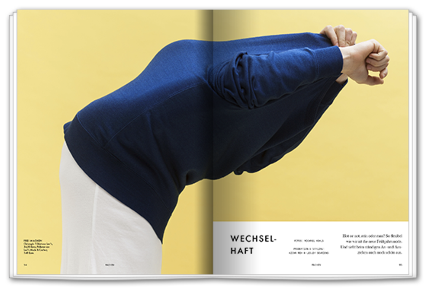 Wechselhaft: Frühjahrsmode zum Aus-dem-Shirt-fahren.