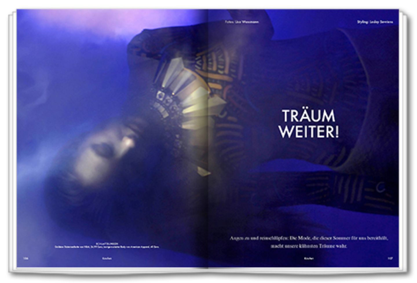 Träum weiter! Augen zu und reinschlüpfen: Von dieser Sommermode haben wir lange geträumt.