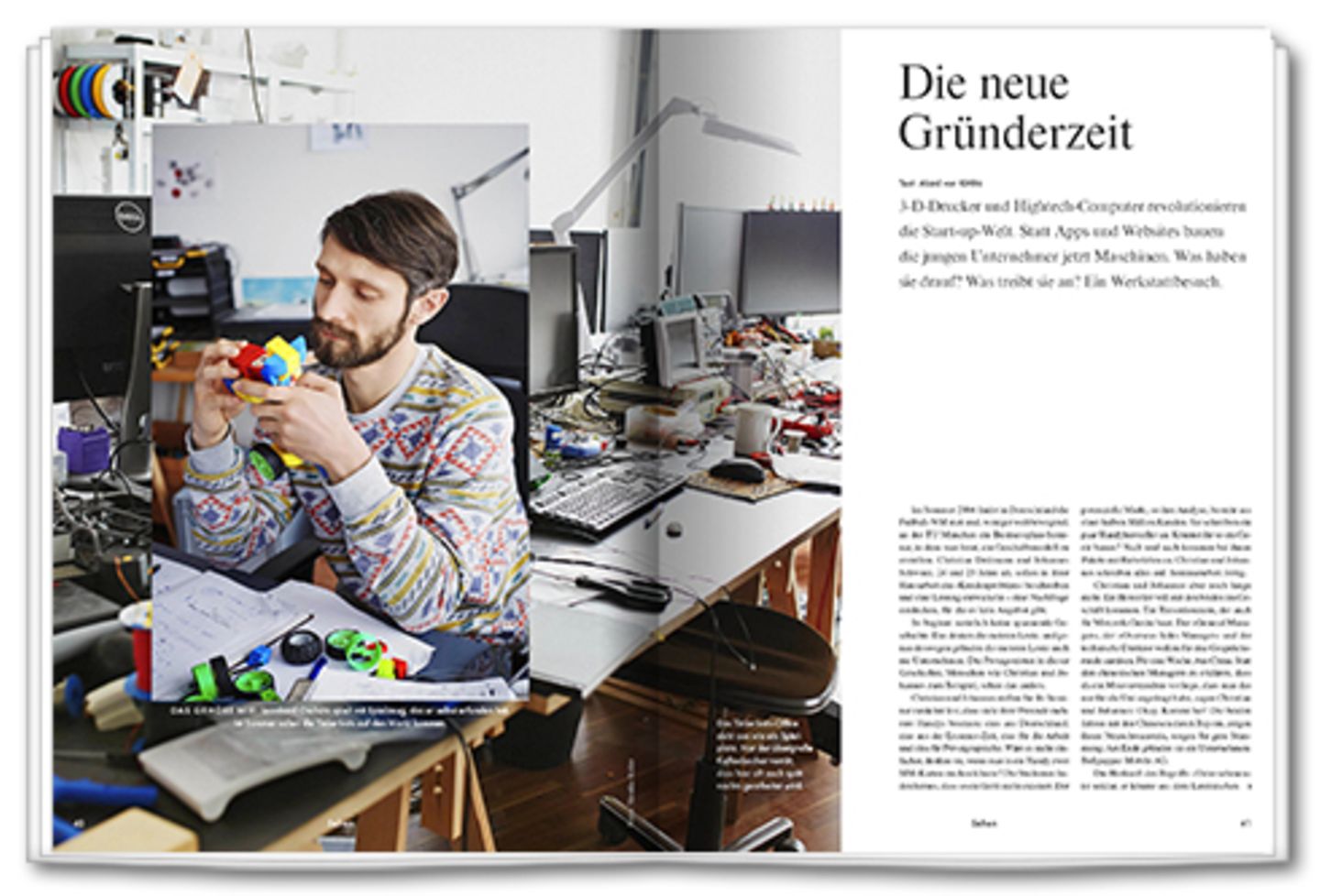 Die neue Gründerzeit: Junge Start-up-Gründer bauen nicht nur Webseiten, sondern Maschinen. Ein Laborbesuch