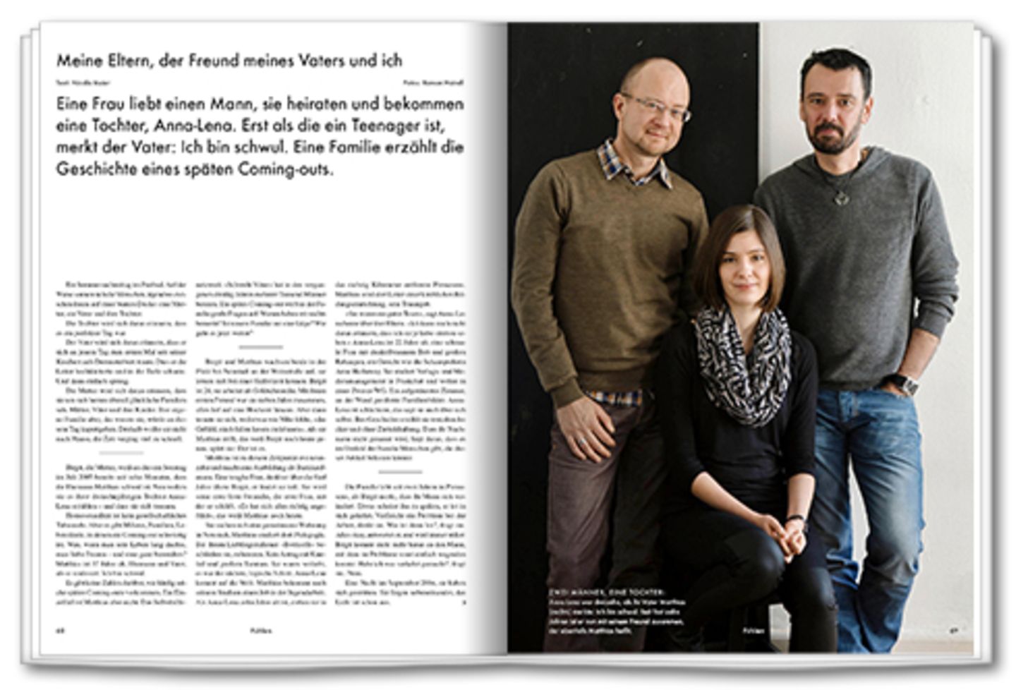 Meine Eltern, der Freund meines Vaters und ich: Anna-Lena ist dreizehn, als ihr Vater merkt: Ich bin schwul. Die Geschichte eines Coming-outs
