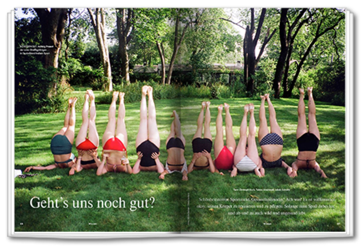 Geht's uns noch gut? Alle machen Pilates, trinken Smoothies und sind per du mit ihrer Darmflora. Gut so!