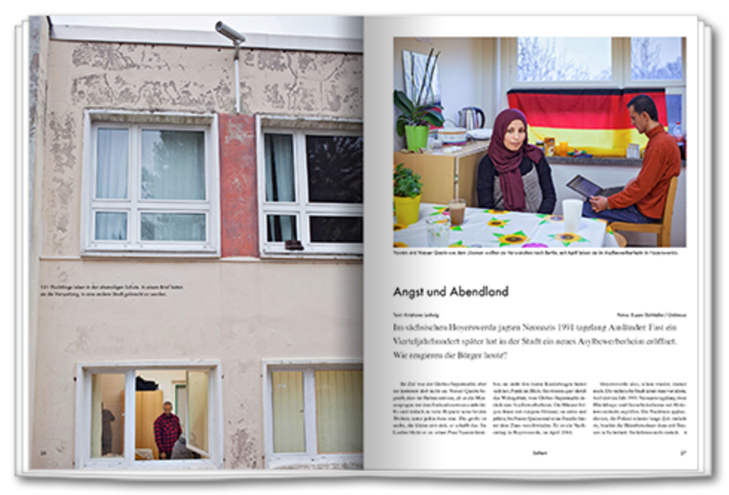 Angst und Abendland: Die Stadt Hoyerswerda wurde 1991 wegen fremdenfeindlicher Gewalt bekannt. Jetzt eröffnete dort wieder ein Flüchtlingsheim