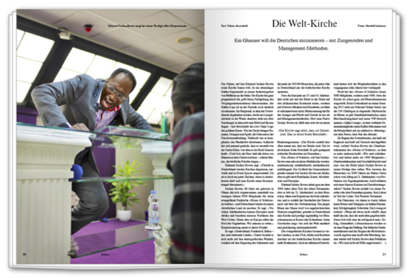 Die Welt-Kirche. Ein Ghanaer will die Deutschen missionieren - mit Zungenreden und Management-Methoden.