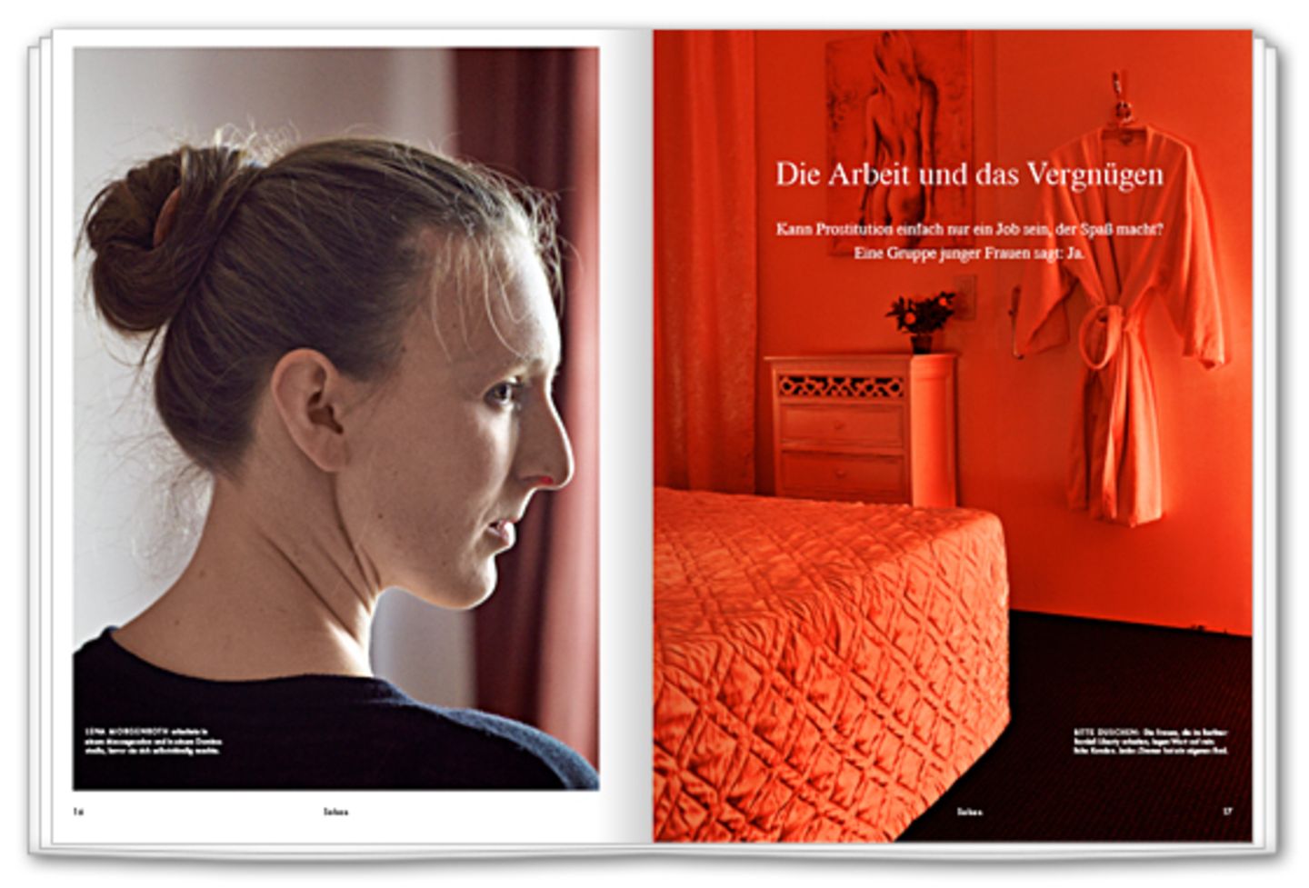 Kann Prostitution ein normaler Job sein? Eine Gruppe junger Frauen sagt: Ja!