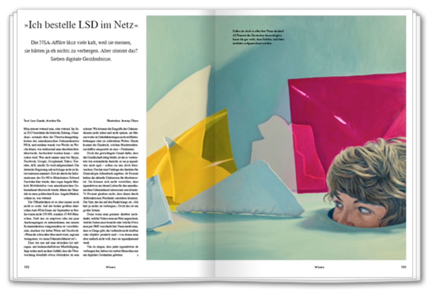 Viele lässt die NSA-Affäre kalt, weil sie nichts zu verbergen hätten. Stimmt das?