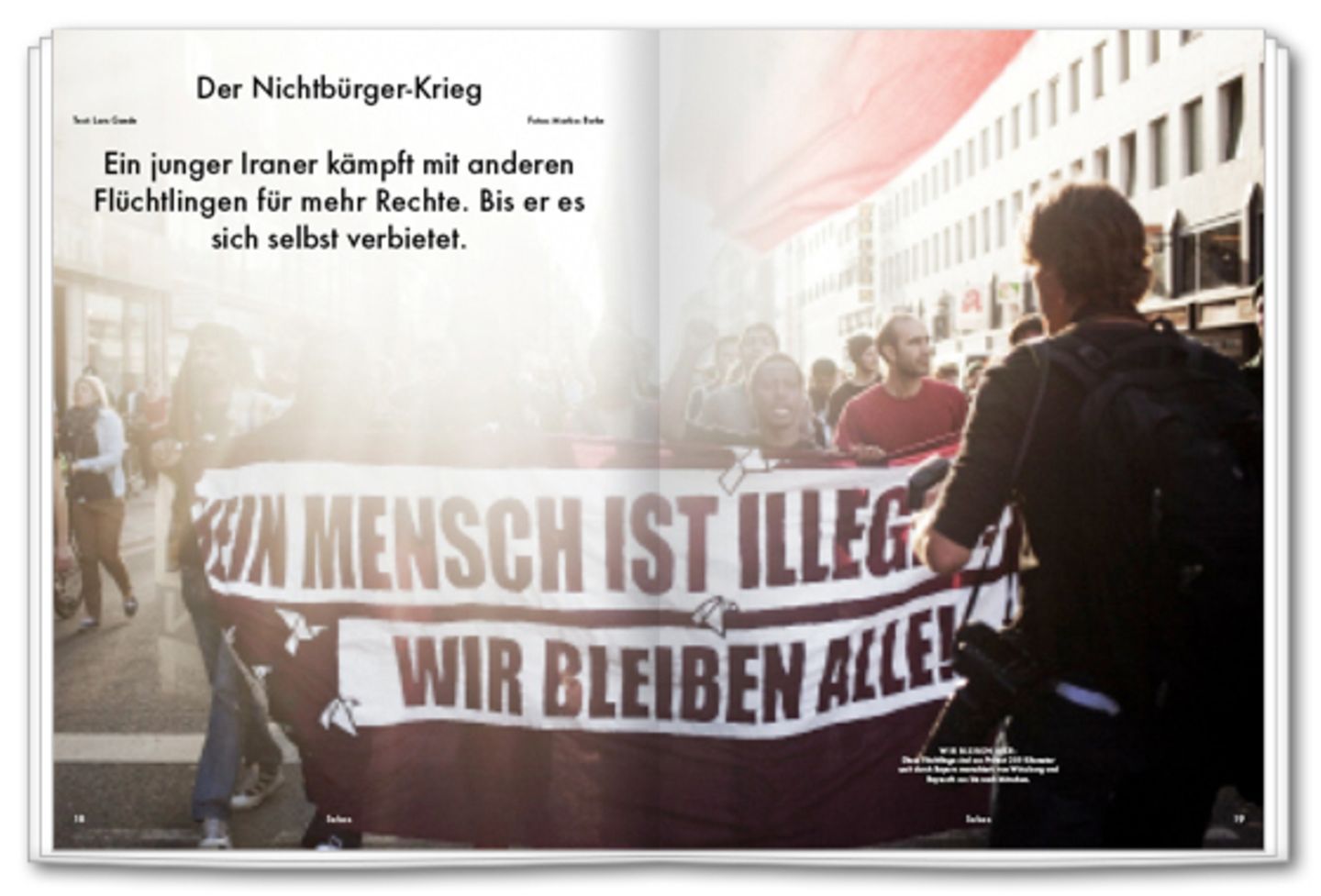 Wie bleiben hier! Ein junger Iraner kämpft mit anderen Flüchtlingen um mehr Rechte. Bis er es sich verbietet.