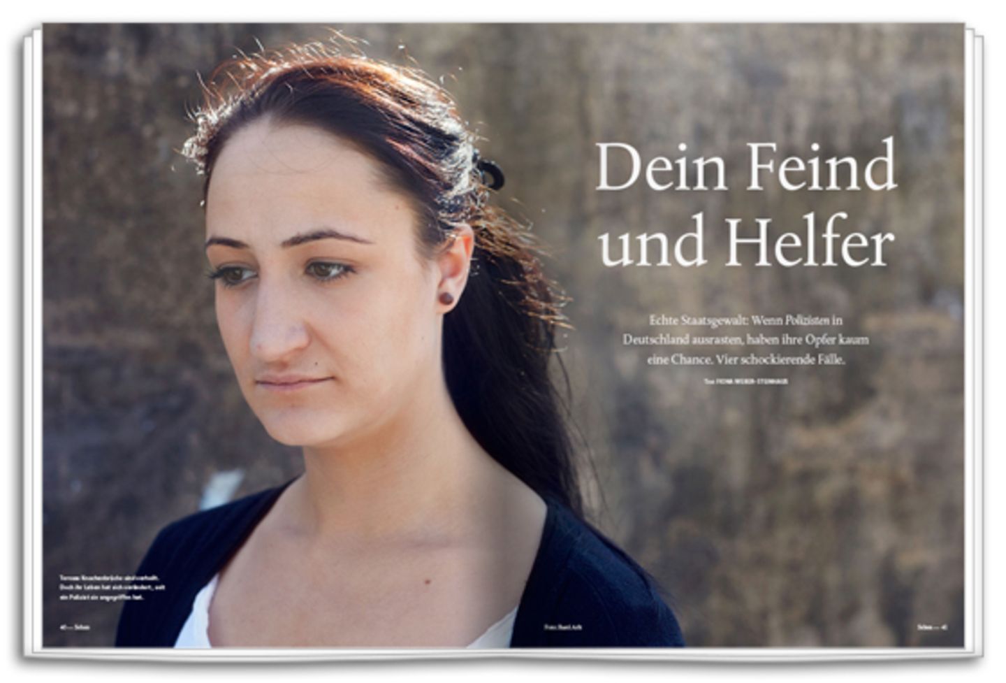 Dein Feind und Helfer. Rasten Polizisten aus, haben ihre Opfer kaum eine Chance.