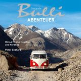 Das große Bulli-Abenteuer