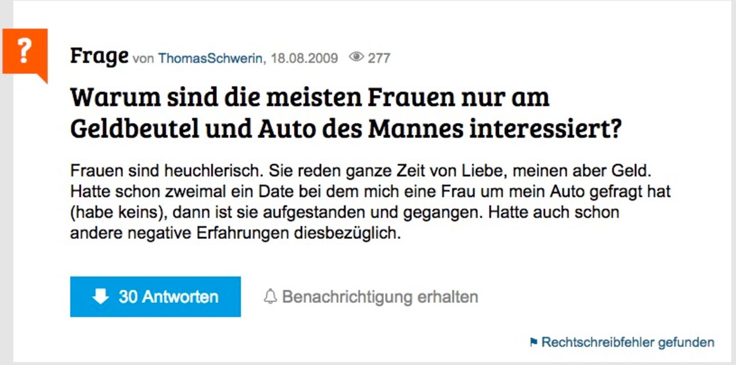 Warum sind die meisten Frauen nur am Geldbeutel und Auto des Mannes interessiert?