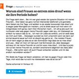 Warum sind Frauen so extrem mies drauf wenn sie ihre Periode haben?
