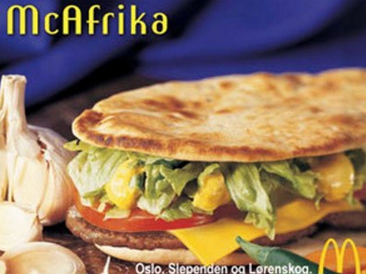 McDonald's McAfrika  Während einer großen Hungersnot auf dem afrikanischen Kontinent im Jahr 2002 landete McDonald's ein PR-Desaster. In Norwegen präsentierte der Fastfoodriese den McAfrika. Geschmackloser geht es nicht.