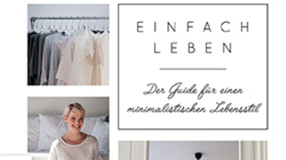 Einfach Leben Das Cover des Buchs "Einfach leben: der Guide für einen minimalistischen Lebensstil".