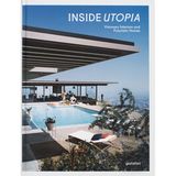 Inside Utopia - Visionary Interiors and Futuristic Homes