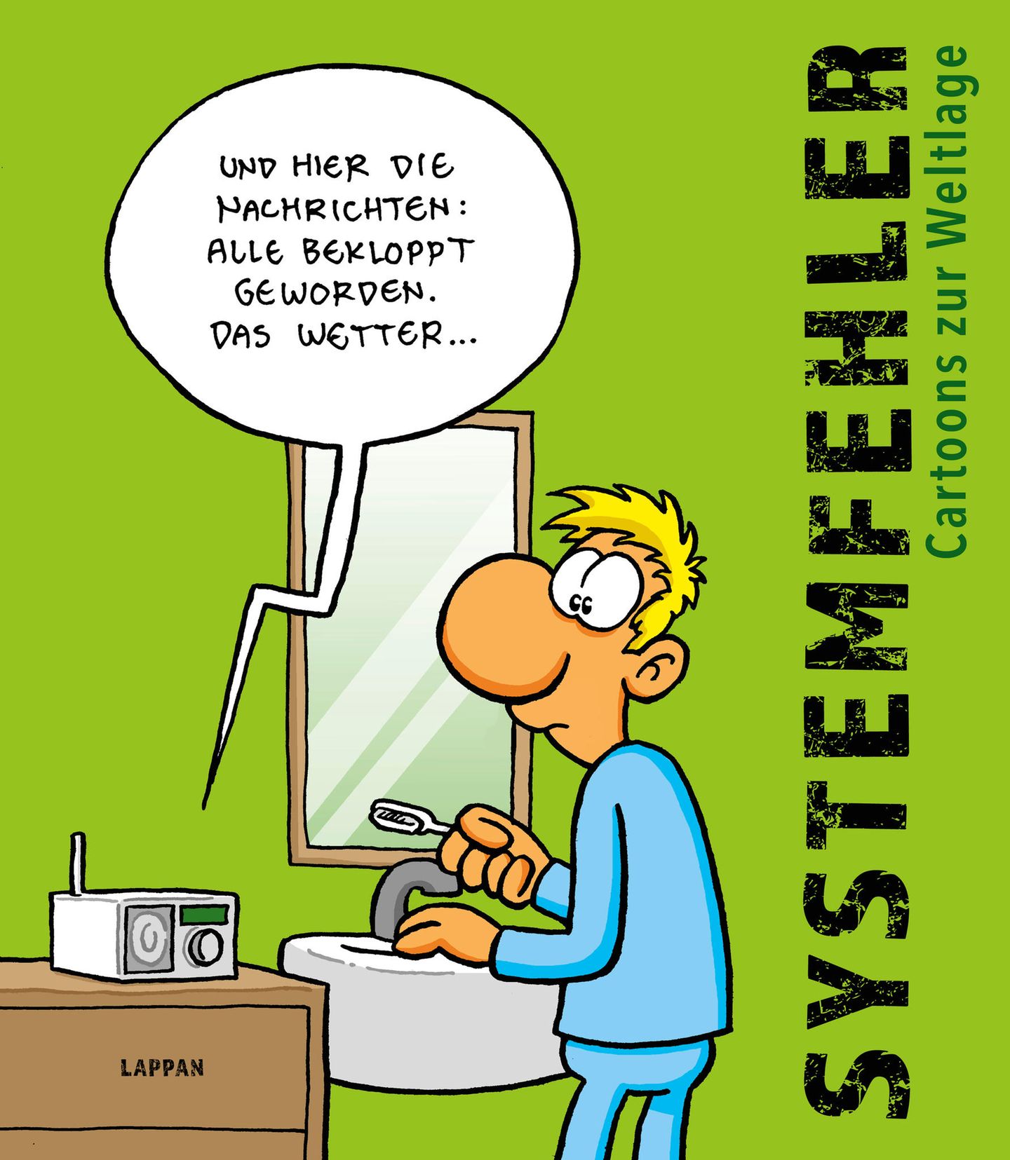 Cartoon-Buch: Ist denn die ganze Welt bekloppt geworden?