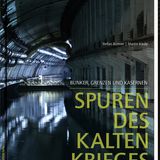Stefan Büttner / Martin Kaule: "Spuren des Kalten Krieges – Bunker, Grenzen und Kasernen", Mitteldeutscher Verlag, Halle/S. 2017, 240 Seiten, 29,95 Euro.