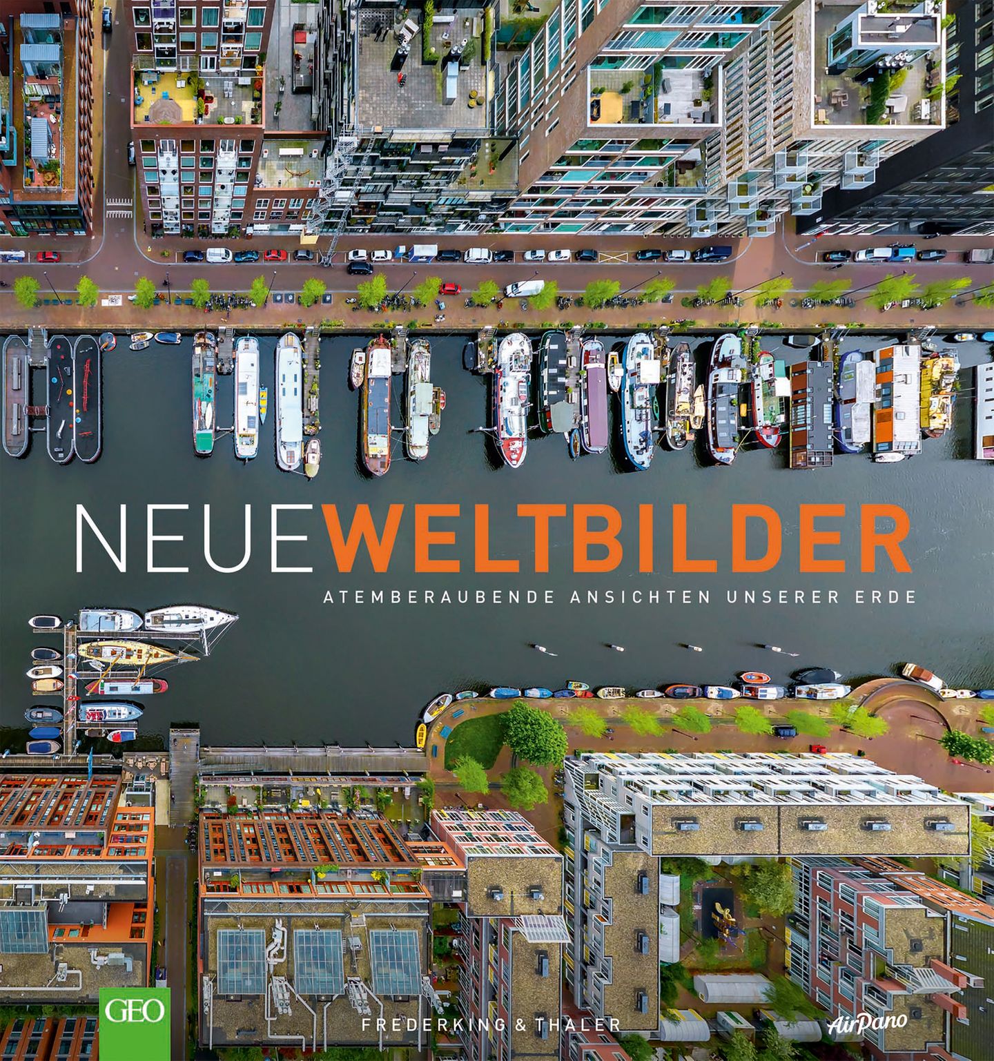 Aus: "Neue Weltbilder - Atemberaubende Ansichten unserer Erde" von AirPano. Erschienen im Verlag Frederking & Thaler, 192 Seiten, Preis: 40 Euro.
