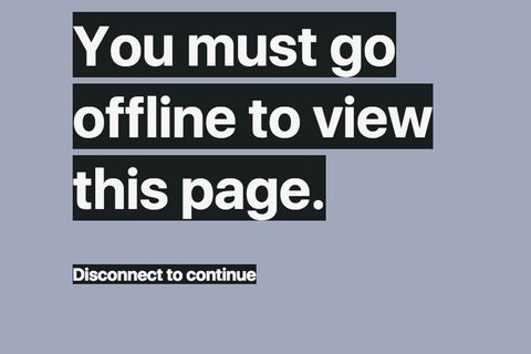 You must go offline to view this page