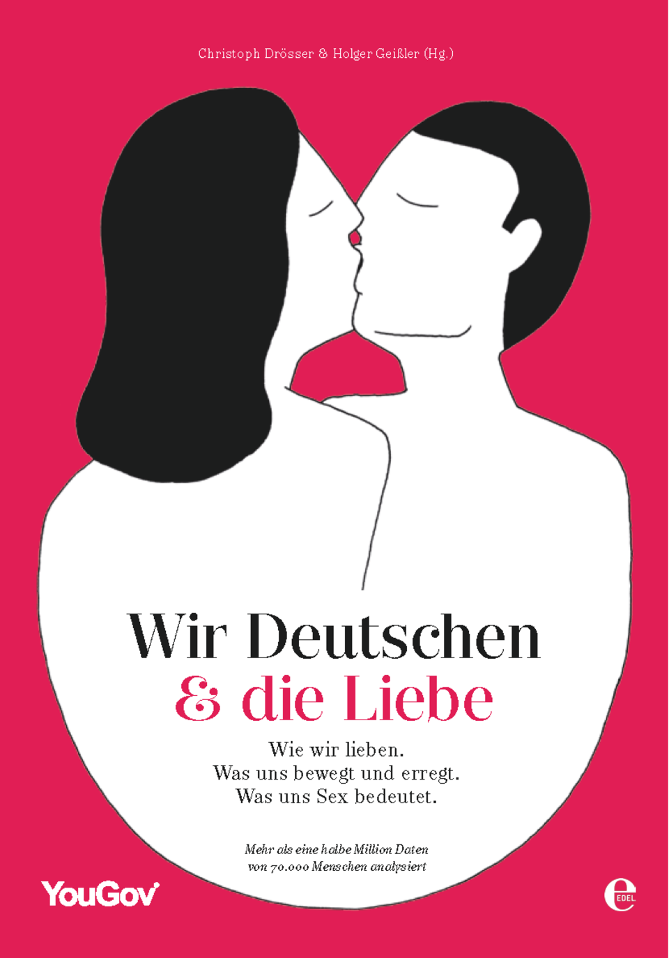 "Wir Deutschen & die Liebe"; von Christoph Drösser und Holger Geißler (Hg.); Edel Books, 17,95 Euro