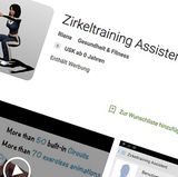 Zirkeltraining-Assistent  Klingt direkt ein bisschen nach Sportunterricht in der neunten Klasse und soll so richtig schön den inneren Schweinehund bekämpfen. Mit zahlreichen ...