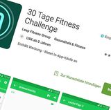30-Tage-Fitness-Challenge  Immer wichtig: sich Ziele setzen. Die hat man bei dieser App immer vor den Augen. In 30 Tagen soll man fit getrimmt werden. Dazu wird der Fortschritt aufgezeichnet und ...