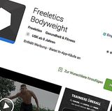 Freeletics   Diese App richtet sich auch an echte Fitness-Freaks. Mit einem video-basierten Training, hunderten verschiedenen Workout-Variationen und dem Versprechen, Muskelaufbau nur mit Übungen mit dem eigenen Körpergewicht zu schaffen, soll der Wunschkörper erreicht werden. 