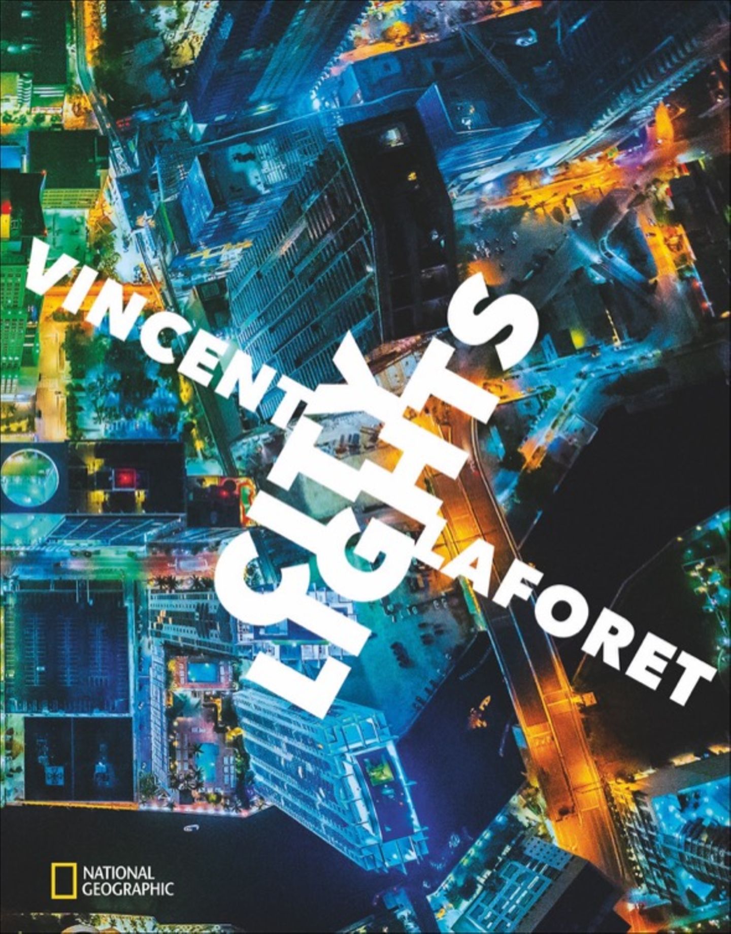Aus: "City Lights" von Vincent Laforet. Erschienen bei National Geographic im verlagshaus24.de , Preis: 78 Euro.