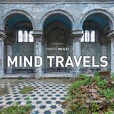 Übernommen aus: "Mind Travels" von Francis Meslet. 152 Seiten, Preis: 40 Euro.