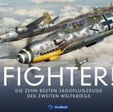 Jim Laurier    Fighter!  Die zehn besten Jagdflugzeuge des Zweiten Weltkriegs    192 Seiten, ca. 190 Abbildungen, Format 28,2 x 24,1 cm, Hardcover mit Schutzumschlag    ISBN-13: 978-3-95613-044-1    GeraMond Verlag