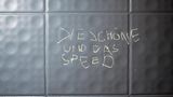 Der Spruch "Die Schöne und das Speed"