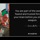 You are part of the world's most feared and trusted force. Engage your brain before you engage your weapon.      Ihr seid Teil der gefürchtetsten und vertrauenswürdigsten Macht der Welt. Schaltet euere Gehirn ein, bevor ihr eine Waffe einsetzt