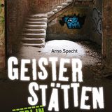 Aus: "Geisterstätten", vergessene Orte in Berlin von Arno Specht. Erschienen im Jaron Verlag, 96 Seiten, Preis: 12,95 Euro.