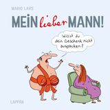 Cartoons von Mario Lars: Mein lieber Mann
