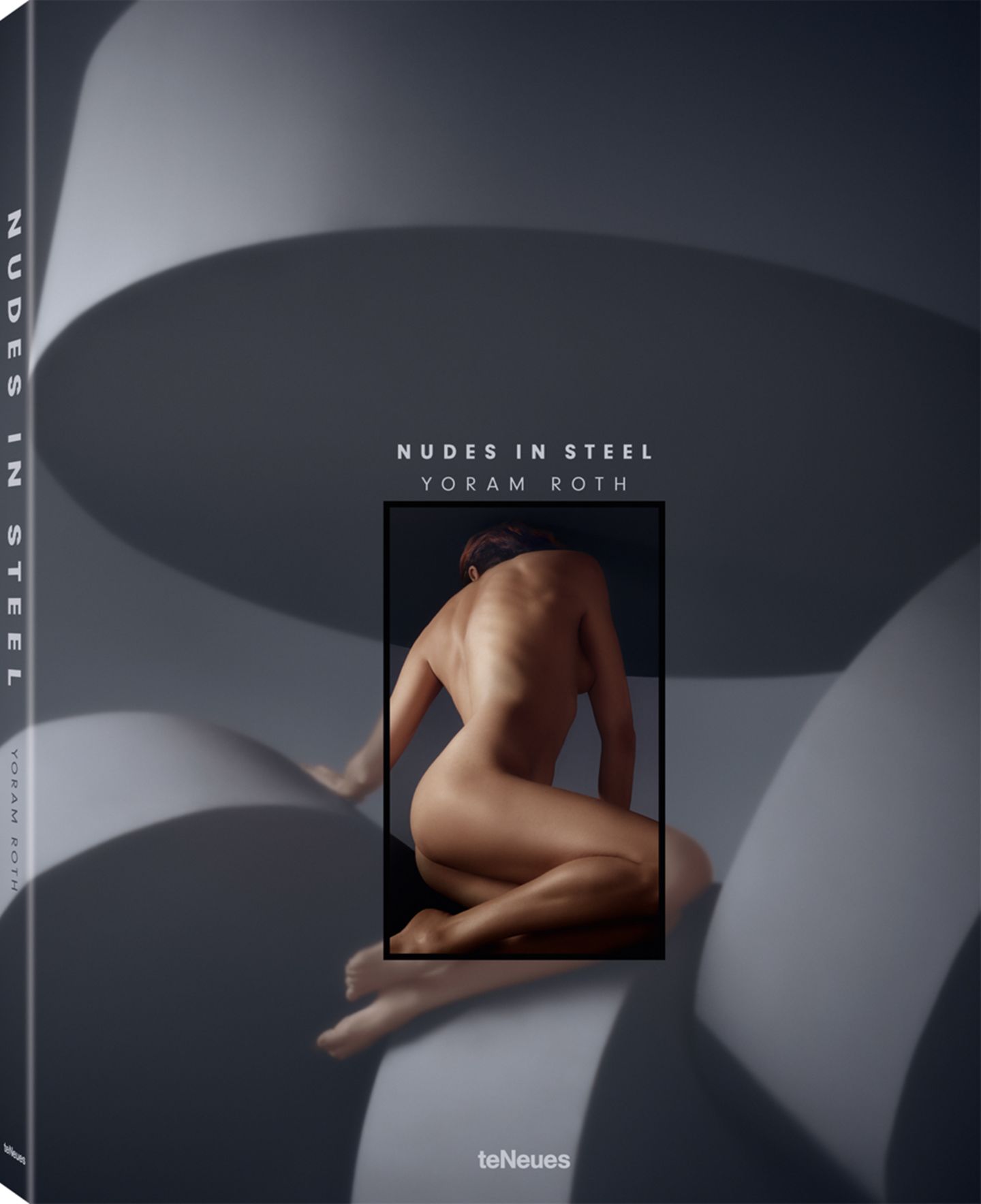 Bildband "Nudes in Steel" von Yoram Roth Bildband "Nudes in Steel" von Yoram Roth