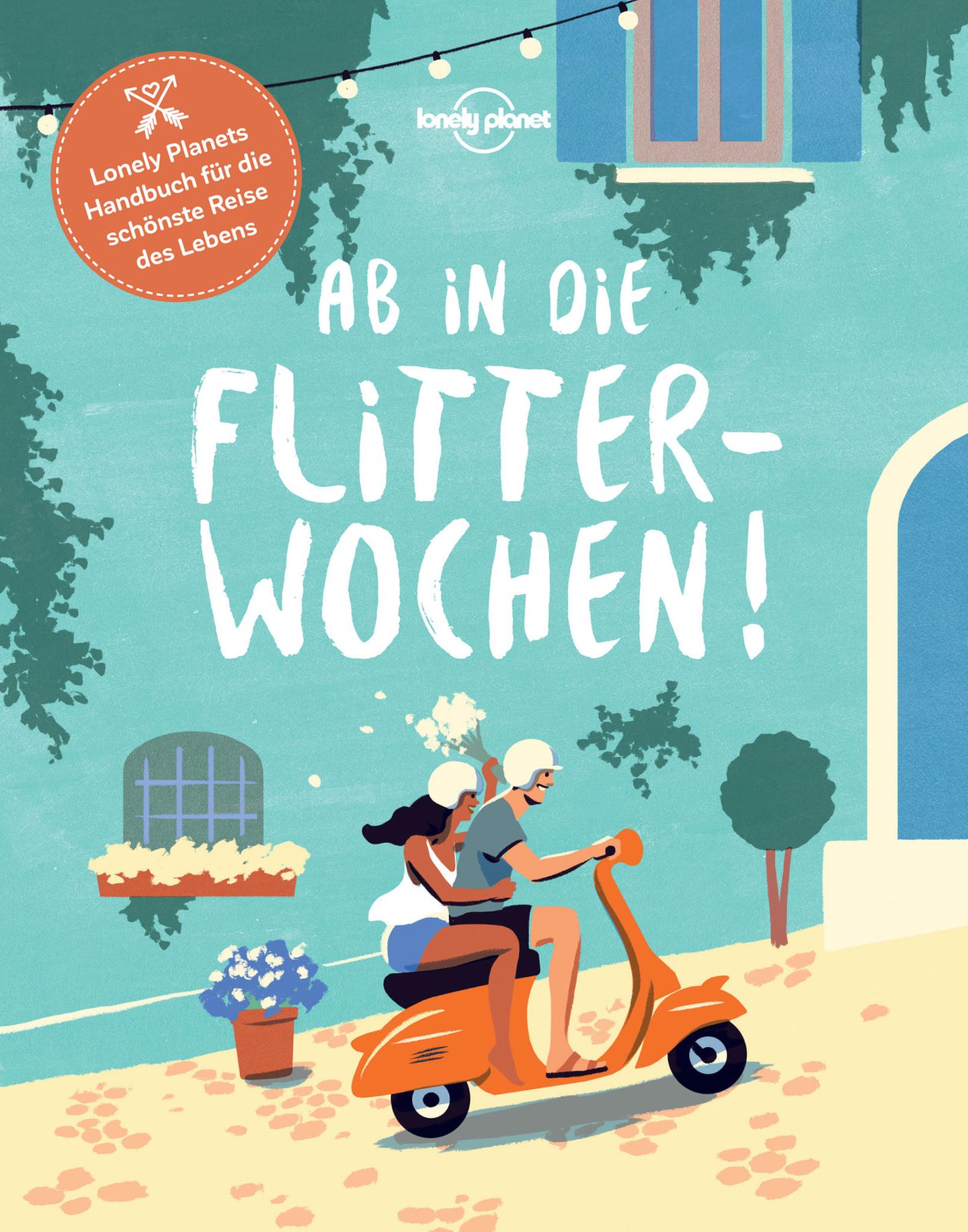 Ab in die Flitterwochen! Lonely Planet