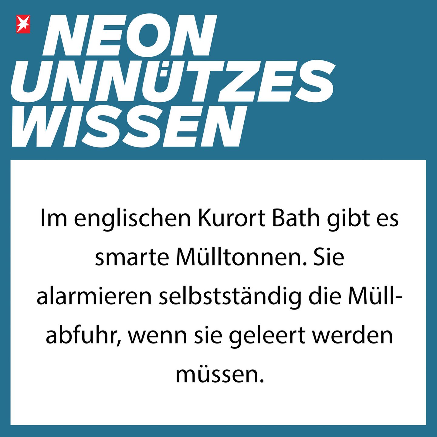 NEON Unnützes Wissen: 27 erstaunliche Dinge, die ihr bestimmt noch nicht über Müll wusstet