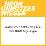 NEON Unnützes Wissen: 27 erstaunliche Dinge, die ihr bestimmt noch nicht über Müll wusstet