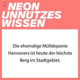 NEON Unnützes Wissen: 27 erstaunliche Dinge, die ihr bestimmt noch nicht über Müll wusstet