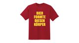 Shirt mit dem Aufdruck "Bier formte diesen Körper"