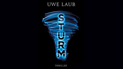 Ökothriller "Sturm": Wenn das Wetter zur Waffe wird
