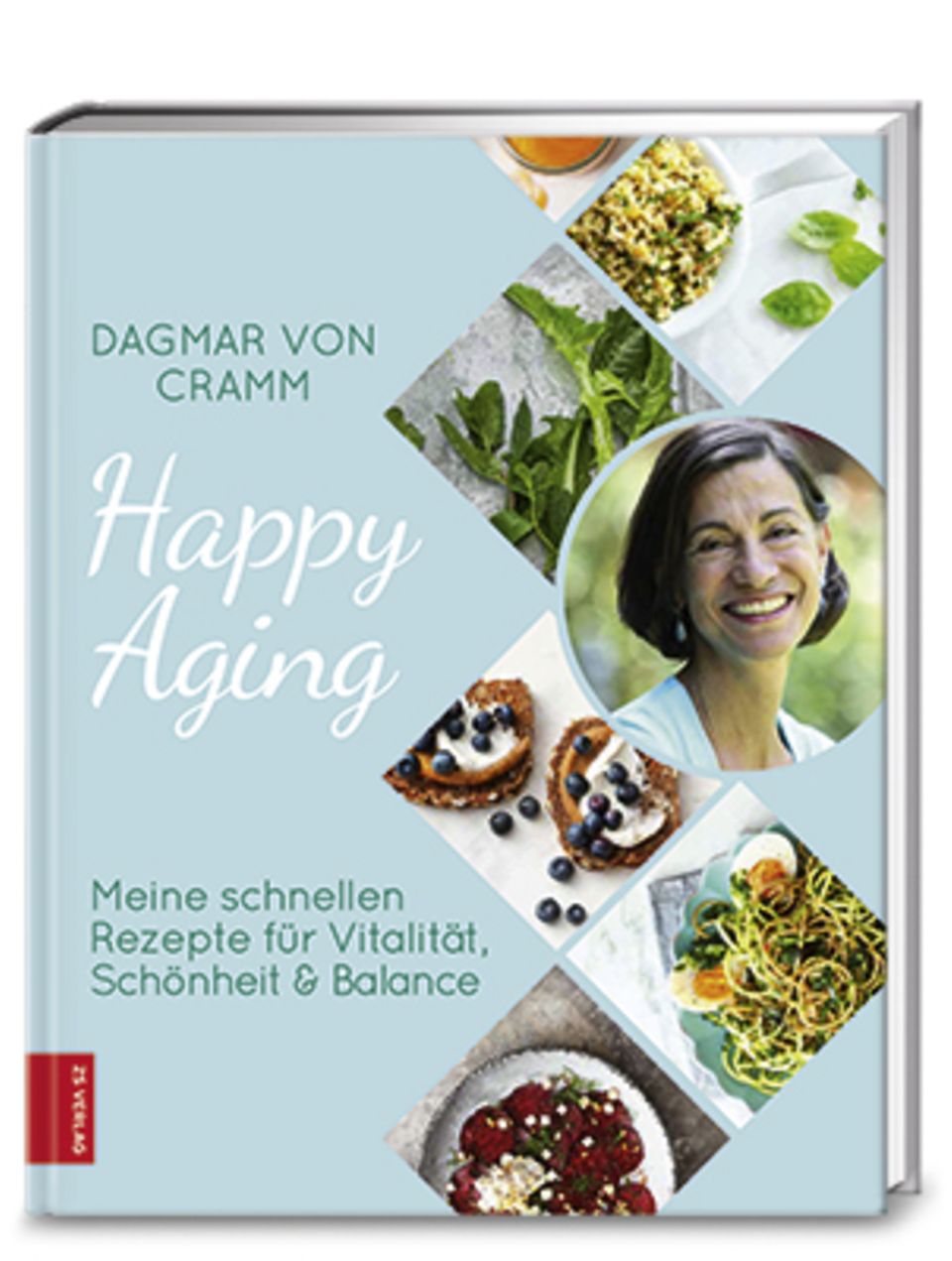 Mehr Rezepte und Tipps fürs glückliche Altern finden Sie in Dagmar von Cramms "Happy Aging". 160 Seiten. 22,99 Euro. 